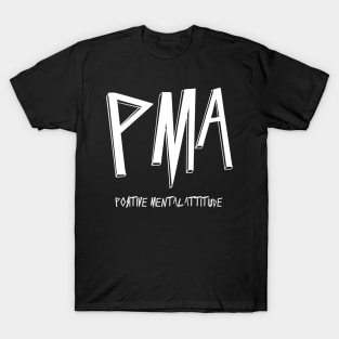 PMA Positive Mental Attitude Metal Hardcore Punk T-Shirt